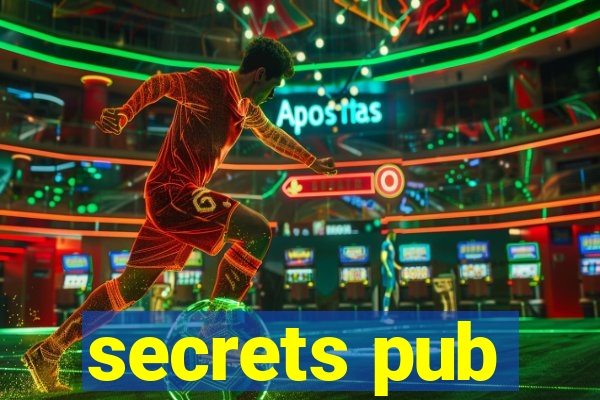 secrets pub