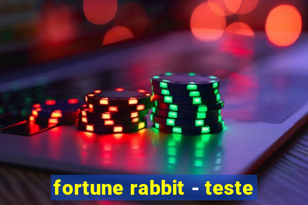 fortune rabbit - teste