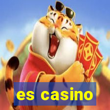 es casino