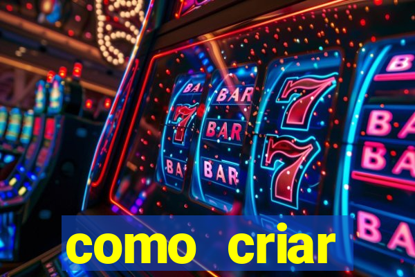 como criar plataforma de jogos slots