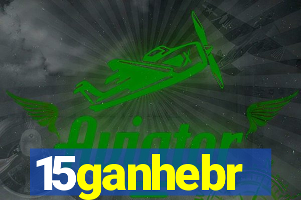 15ganhebr