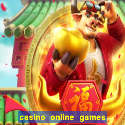 casino online games real money