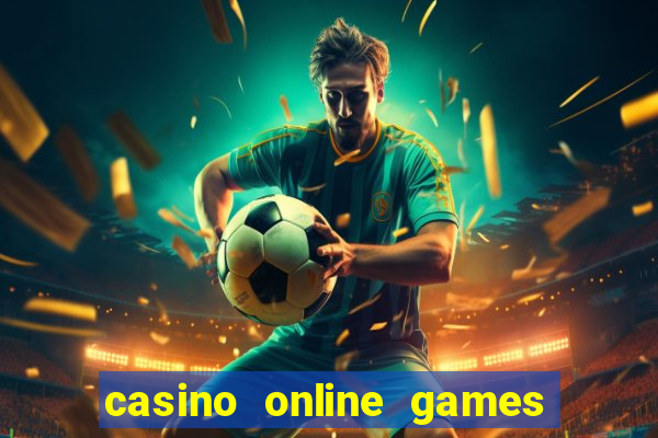 casino online games real money