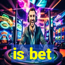 is bet