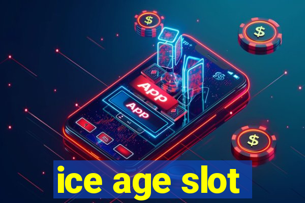 ice age slot