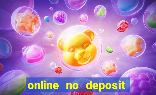 online no deposit casino bonuses