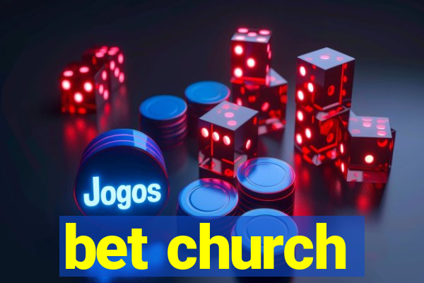 bet church