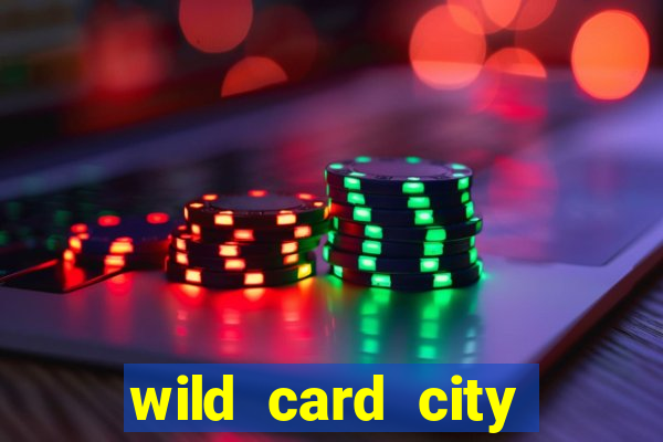 wild card city casino sign up bonus