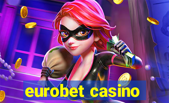 eurobet casino