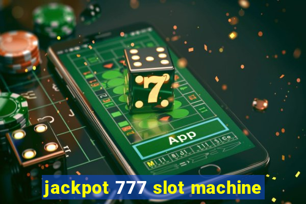 jackpot 777 slot machine