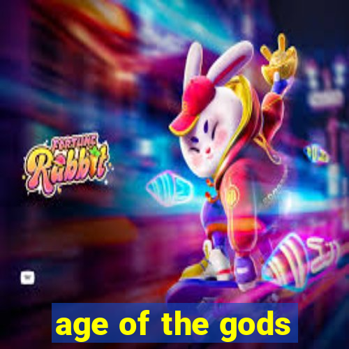 age of the gods