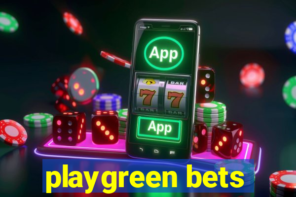 playgreen bets