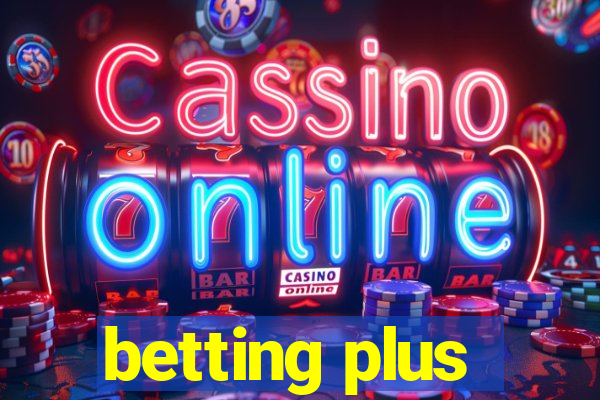 betting plus