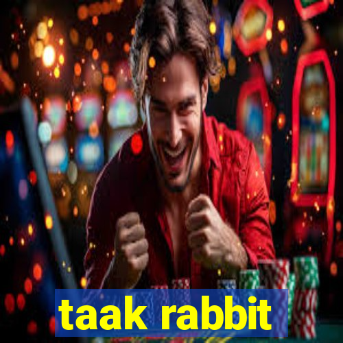 taak rabbit