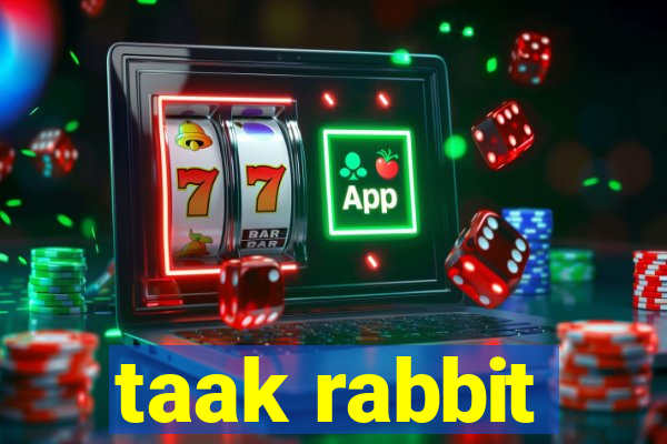 taak rabbit