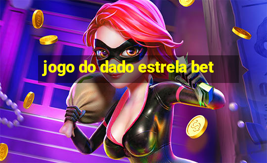 jogo do dado estrela bet