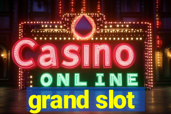 grand slot