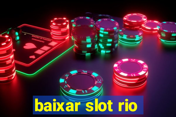 baixar slot rio