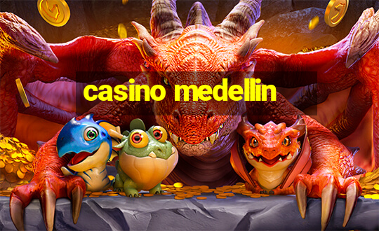 casino medellin