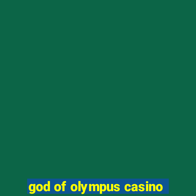 god of olympus casino