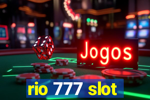 rio 777 slot