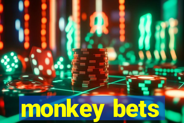 monkey bets