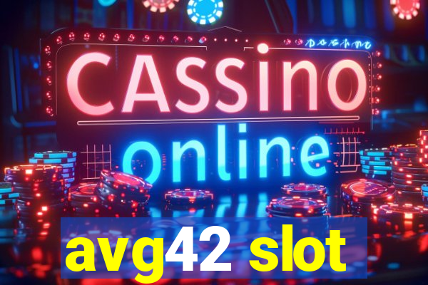 avg42 slot