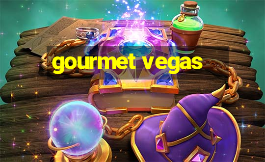 gourmet vegas