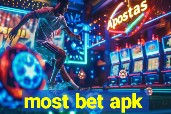 most bet apk