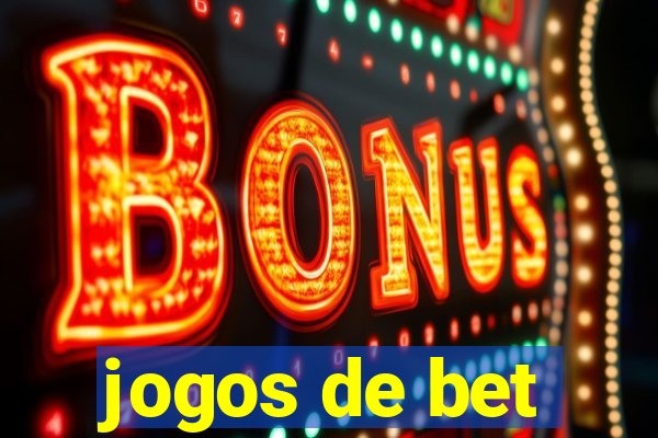 jogos de bet