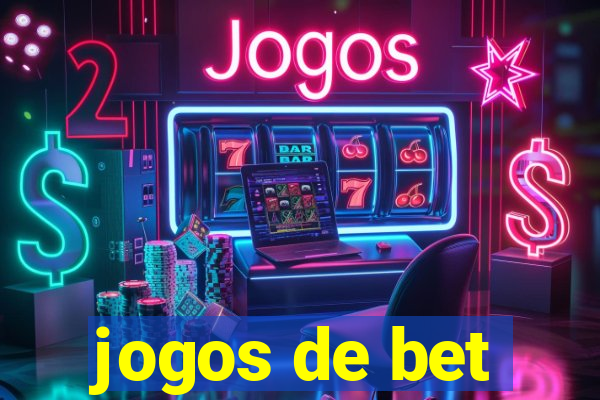 jogos de bet