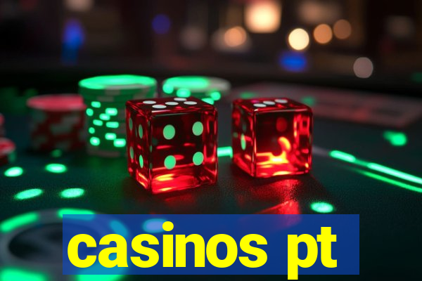 casinos pt