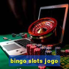 bingo slots jogo