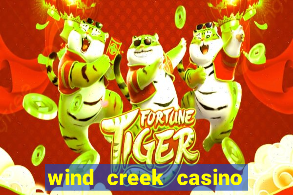 wind creek casino & hotel