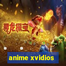 anime xvidios