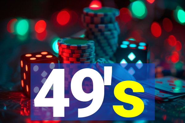 49's