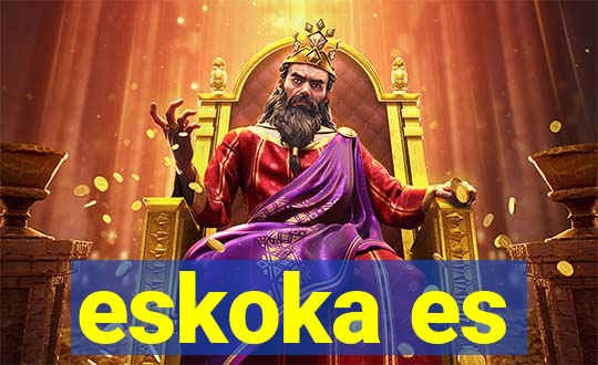 eskoka es