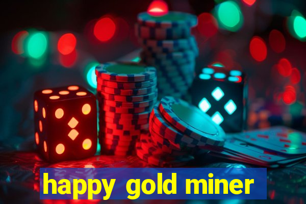 happy gold miner