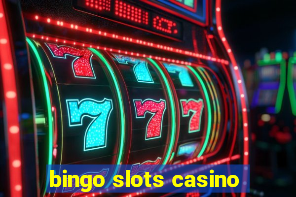 bingo slots casino