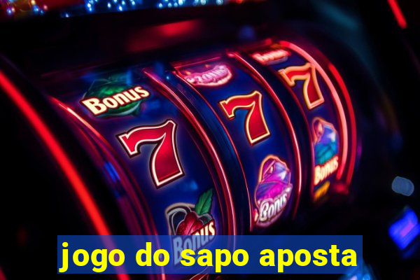 jogo do sapo aposta