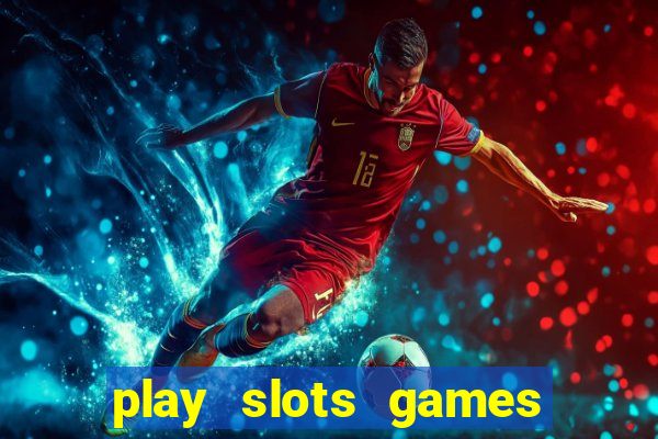 play slots games for free