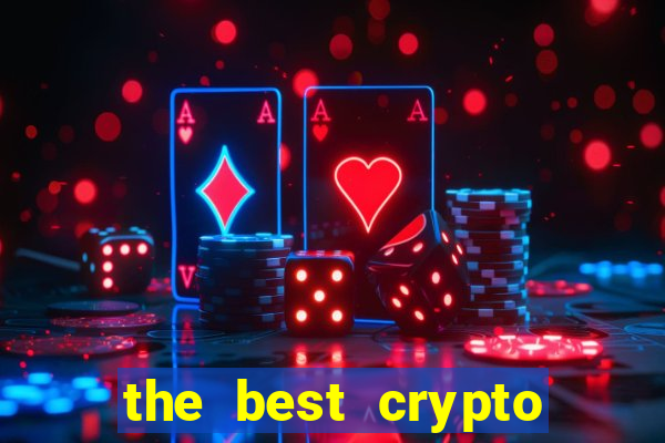 the best crypto casino vip