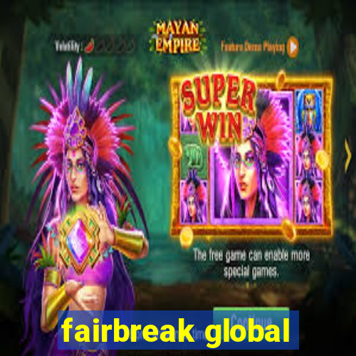 fairbreak global