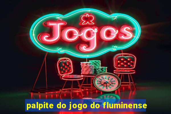 palpite do jogo do fluminense