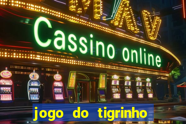 jogo do tigrinho plataforma de 5 reais