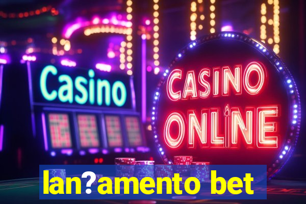 lan?amento bet