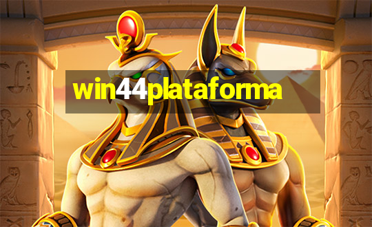 win44plataforma