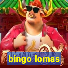 bingo lomas