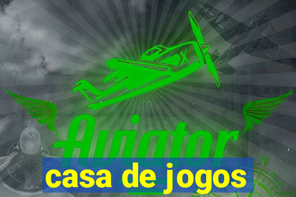 casa de jogos