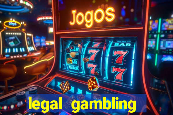 legal gambling online casino